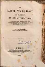 La calcul par le trait : ses elements et sers applications \...! / par B. E. Cousinery