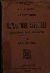 Repertorio di matematiche superiori : definizioni,... - 2: Geometria / per Ernesto Pascal