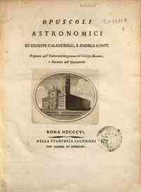 Opuscoli astronomici e fisici / G. Calandrelli, A.... - 2: Opuscoli astronomici, e fisici / G.Calandrelli, A. Conti