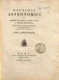 Opuscoli astronomici e fisici / G. Calandrelli, A.... - 6: Opuscoli astronomici e fisici / G. Calandrelli, A. Conti, G. Ricchebach