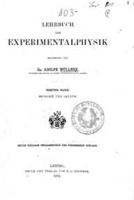Lehrbuch der Experimentalphysik / bearbeitet von A... - 1: Mechanik und Akustik / bearb. von A. Wullner
