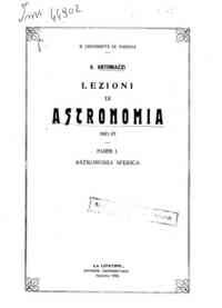 Lezioni di astronomia : 1921-22 - Pt. 1: Astronomia sferica / A. Antoniazzi
