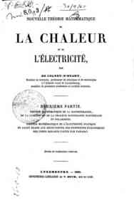 Nouvelle theorie mathematique de la chaleur et de ... - 2: Theorie mathematique de la diathermansie ... / par de Colnet D'Huart