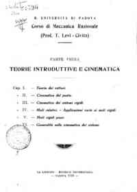 Corso di meccanica razionale / (Prof. T. Levi-Civi... - 1: Teorie introduttive e cinematica / T. Levi Civita
