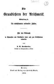 System der Arithmetik und Analysis : für den Gebr... - 2: Die Grundlehren der Arithmetik. - 2.1: Die unbestimmten rationalen Zahlen / von C.A. Bretschneider