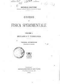 Corso di fisica sperimentale - 1: Meccanica e termologia / Michele Cantone