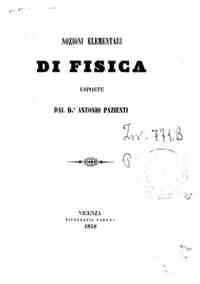 Nozioni elementari di fisica / esposte dal d. Anto... - 4: °Elettricita! / Antonio Pazienti