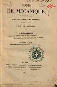 Cours de mecanique ou resume de lecons sur la dyna... - 1: Dynamique et statique generales, hidrostatique / J. B. Belanger
