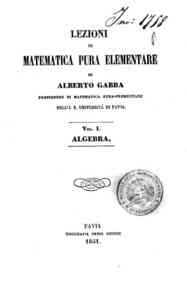 Lezioni di matematica pura elementare - 1: Algebra / di Alberto Gabba