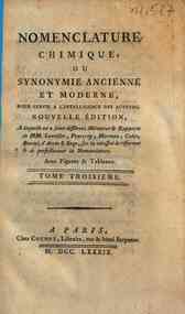 Traité élémentaire de chimie, présenté dans u... - . Lavoisier, Fourcroy, Morveau, Cadet, Baumé, d'Arcet & Sage, sur la nécessité de réformer & de perfectionner la nomenclature. Avec figures & tableaux
