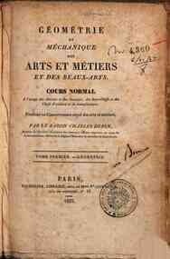 Géométrie et méchanique des arts et métiers et... - 1: Géométrie