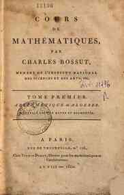 Cours de mathématiques, par Charles Bossut membre... - 1: Arithmétique et algebre