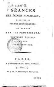 Séances des écoles normales, recueillies par des... - 9: Leçons