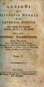 Introduzione allo studio della filosofia morale co... - 5: Lezioni di filosofia morale e di naturale diritto sulle traccie del Prospetto delineato nel 1., e 2. volume del abb. Pietro Tamburini ... Tomo 5