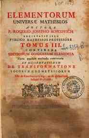 Elementorum universæ matheseos auctore p. Rogerio... - 3: Tomus 3. continens sectionum conicarum elementa nova quadam methodo concinnata et dissertationem de transformatione locorum geometricorum ..