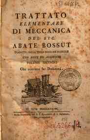 Trattato elementare di meccanica  del sig. abate B... - 2: Volume secondo che contiene la dinamica
