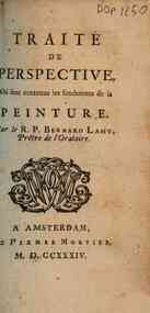 Ouvrages de mathematique du r. p. Bernard Lamy, pr... - [3.2]: Traité de perspective, où sont contenus les fondemens de la peinture. Par le r. p. Bernard Lamy, prétre de l'oratoire