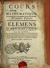 Cours de mathématique. Par m. Camus, de l'Academi... - 1: Élémens d'arithmétique