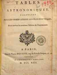 Astronomie par Jerôme Le Français (La Lande), de... - [4]: Tables astronomiques, calculées sur les observations les plus nouvelles, pour servir a la troisième edition de l'Astronomie