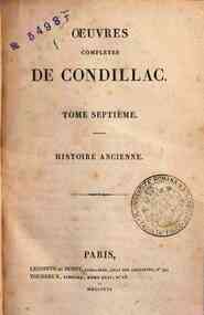Oeuvres completes de Condillac. Tome premiere[-sei... - 7: Histoire ancienne