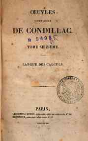 Oeuvres completes de Condillac. Tome premiere[-sei... - 16: Langue des calculs