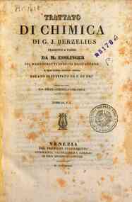 Trattato di chimica / di J.J. Berzelius - 3: Chimica organica.1 / di J. J. Berzelius, tradotto a Parigi per M. Esslinger ... e sull'ultima edizione tedesca recato in italiano da F. Du Prè