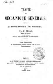 Traite de mecanique generale : comprenant les leco... - 2: Du mouvement des systèmes matériels et de ses causes, thermodynamique / par H. Resal