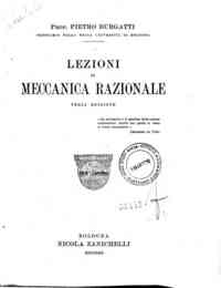 Lezioni di meccanica razionale / Pietro Burgatti
