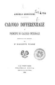 Calcolo differenziale e principii di calcolo integrale / Angelo Genocchi, pubblicato con aggiunte [da] Giuseppe Peano
