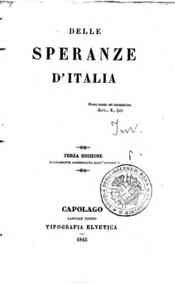 Delle speranze d'Italia / \Cesare Balbo!
