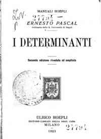 I determinanti / Ernesto Pascal