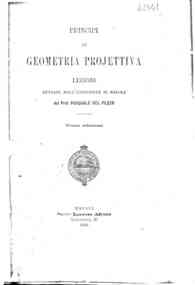 Principi di geometria projettiva : lezioni dettate nell'Università di Napoli / Pasquale Del Pezzo