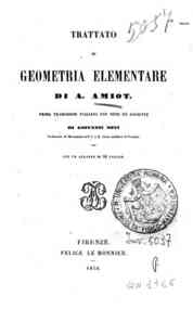Trattato di geometria elementare / di A. Amiot, prima traduzione italiana con note ed aggiunte di Giovanni Novi