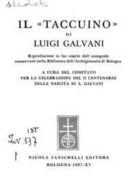 Il taccuino / di Luigi Galvani, a cura del Comitato per la celebrazione del 2. centenario della nascita di L. Galvani