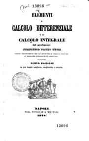 Elementi di calcolo differenziale e di calcolo integrale / del professore Francesco Paolo Tucci