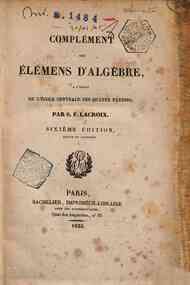 Complément des élémens d'algèbre à l'usage de l'Ecole Centrale des Quatre Nations
