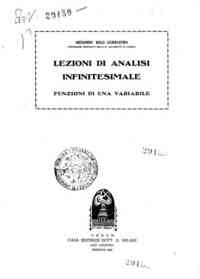 Lezioni di analisi infinitesimale : funzioni di una variabile / Gregorio Ricci-Curbastro