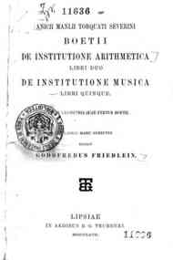 accedit Geometria quae fertur Boetii / e libris manu scriptis edidit Godofredus Friedlein