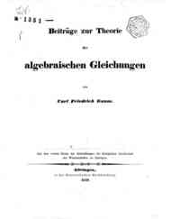 Beitrage zur Theorie der algebraischen Gleichungen / von Carl Friedrich Gauss