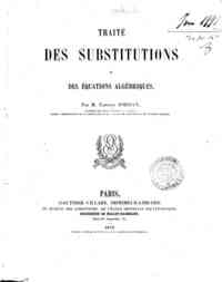 Traite des substitutions et des equations algebriques / par m. Camille Jordan