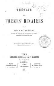 Théorie des formes binaires / par le chev. F. Faà de Bruno