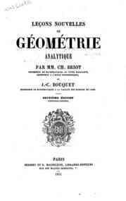 Leçons nouvelles de géométrie analytique / par Ch. Briot et J.-C. Bouquet