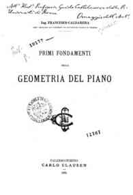 Primi fondamenti della geometria del piano / Francesco Caldarera
