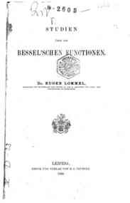 Studien über die Bessel'schen Functionen / von Eugen Lommel