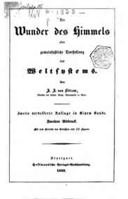 oder Gemeinfassliche darstellung des weltsystems. / Joseph J. Littrow