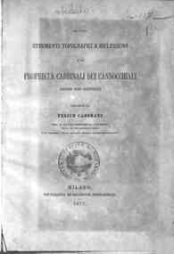 Alcuni strumenti topografici a riflessione e le proprietà cardinali dei cannocchiali anche non centrati / esposte da Felice Casorati