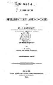 Lehrbuch der spharischen Astronomie / Franz Brunnow
