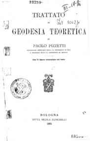 Trattato di geodesia teoretica / Paolo Pizzetti