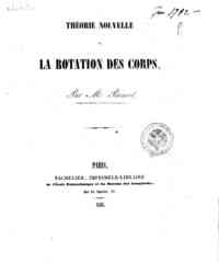 Théorie nouvelle de la rotation des corps / par m. Poinsot