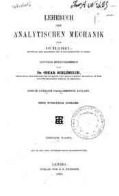 Lehrbuch der analytischen Mechanik / J. M. C Duhamel, deutsch herausgegeben von Oskar   Schlomilch